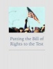 Putting the Bill of Rights to the Test (Paperback) - National Archives Photo