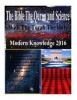 The Bible the Quran and Science with the Torah the Holy Scriptures Examined Under Modern Knowledge 2016 (Paperback) - Dr Zakir Naik Photo