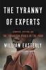 The Tyranny of Experts - Economists, Dictators, and the Forgotten Rights of the Poor (Paperback) - William Easterly Photo