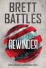 Rewinder (Paperback) - Brett Battles Photo