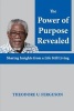 The Power of Purpose Revealed - Sharing Insights from a Life Still Living (Paperback) - Theodore U Ferguson Photo