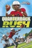 Quarterback Rush (Paperback) - Carl Bowen Photo