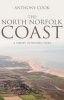 The North Norfolk Coast - A Short Introduction (Paperback) - Anthony Cook Photo