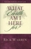 What on Earth am I Here For? (Paperback) - Rick Warren Photo