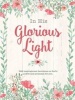 In His Glorious Light (Paperback) - Jimi le Roux Photo