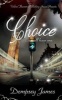 Choice (Paperback) - Dempsey James Photo