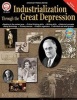 Industrialization Through the Great Depression (Paperback) - Cindy Barden Photo