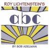 Roy Lichtenstein's ABC (Hardcover) - Bob Adelman Photo