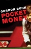 Pocket Money - Britain's Boom-Time Snooker (Paperback, Main) - Gordon Burn Photo