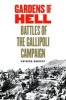 Gardens of Hell - Battles of the Gallipoli Campaign (Hardcover) - Patrick Gariepy Photo