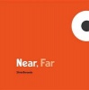 Near, Far - A Minibombo Book (Hardcover) - Silvia Borando Photo