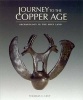 Journey to the Copper Age - Archaeology in the Holy Land (Paperback) - Thomas Evan Levy Photo