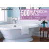 500 Bathroom Ideas - Elegant & Dreamy Spaces (Hardcover) - The editors of House beautiful Photo