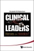 Clinical Leaders - Heroes or Heretics? (Hardcover) - Elizabeth Margaret Robertson Photo