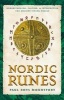 Nordic Runes - Understanding Casting and Interpreting the Ancient Viking Oracle (Paperback, Original) - Paul Rhys Mountford Photo