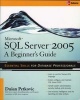 Microsoft SQL Server 2005 - A Beginner's Guide (Paperback) - Duscan Petkovic Photo