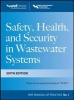 Safety Health and Security in Wastewater Systems, MOP 1 (Hardcover, 6th Revised edition) - Water Environment Federation Photo