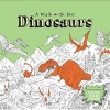 A Walk with the Dinosaurs (Paperback) - Adam Stower Photo