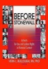 Before Stonewall - Activists for Gay and Lesbian Rights in Historical Context (Paperback) - John De Cecco Photo