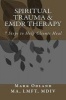 Spiritual Trauma & Emdr Therapy - 7 Steps to Help Clients Heal (Paperback) - Mark Odland Photo