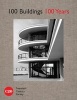 100 Buildings, 100 Years (Hardcover) - Twentieth Century Society Photo