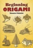 Beginning Origami (Paperback) - Vicente Palacios Photo