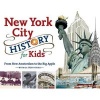 New York City History for Kids - From New Amsterdam to the Big Apple with 21 Activities (Paperback) - Richard Panchyk Photo