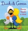 Duck and Goose, Goose Needs a Hug (Board book) - Tad Hills Photo