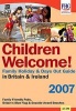 Children Welcome! 2007 (Paperback) - Anne Cuthbertson Photo