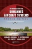 Introduction to Unmanned Aircraft Systems (Hardcover, 2nd Revised edition) - Douglas M Marshall Photo