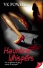 Haunting Whispers (Paperback) - Vk Powell Photo