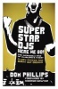 Superstar DJs Here We Go! - The Rise and Fall of the Superstar DJ (Paperback) - Dom Phillips Photo