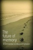 The Future of Memory (Hardcover, New) - Richard Crownshaw Photo