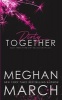 Dirty Together (Paperback) - Meghan March Photo