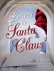 Letters to Santa Claus (Hardcover) - The Elves Photo