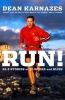 Run! - 26.2 Stories of Blisters and Bliss (Paperback, Main) - Dean Karnazes Photo