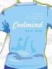 Coolmind - The Young Person's Guide to a Calmer Life (Paperback) - David Keefe Photo