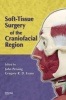 Soft-Tissue Surgery of the Craniofacial Region (Hardcover) - John A Persing Photo