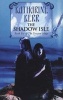 The Shadow Isle (Paperback) - Katharine Kerr Photo