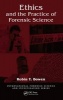 Ethics and the Practice of Forensic Science (Hardcover) - Robin T Bowen Photo