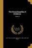 The Encyclopaedia of Evidence; Volume 9 (Paperback) - Edgar W Edgar Whittlesey B 18 Camp Photo