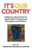 It's Our Country - Indigenous Arguments for Meaningful Constitutional Recognition and Reform (Paperback) - Marcia Langton Photo