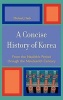 A Concise History of Korea - From the Neolithic Period Through the Nineteenth Century (Hardcover) - Michael J Seth Photo