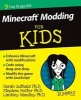 Minecraft Modding for Kids For Dummies (Paperback) - Stephen Foster Photo