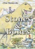 Stones and Bones (Hardcover) - Char Matejovsky Photo