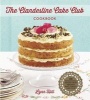 The Clandestine Cake Club Cookbook (Hardcover) - Lynn Hill Photo