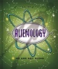 Alienology (Hardcover) - Dugald A Steer Photo