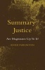 Summary Justice - Are Magistrates Up to it? (Paperback) - Roger Farrington Photo