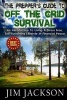 The Prepper's Guide to Off the Grid Survival - An Introduction to Living a Stress Free, Self-Sustaining Lifestyle in Financial Peace (Paperback) - Jim Jackson Photo