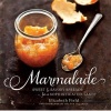 Marmalade - Sweet and Savory Spreads for a Sophisticated Taste (Hardcover) - Elizabeth Field Photo